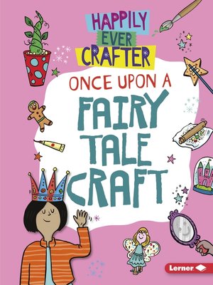 cover image of Once Upon a Fairy Tale Craft